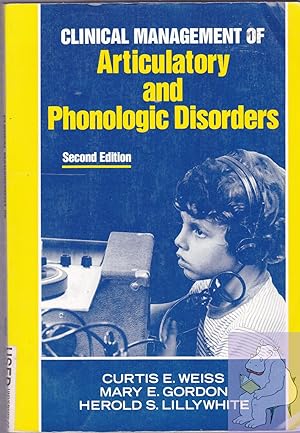 Imagen del vendedor de Clinical Management of Articulatory and Phonologic Disorders a la venta por Riverhorse Books
