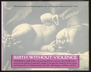 Immagine del venditore per Birth Without Violence. venduto da Grendel Books, ABAA/ILAB