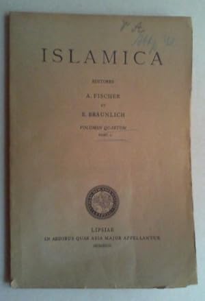 Islamica. Zeitschrift für die Erforschung der Sprachen und der Kulturen der islamischen Völker. B...