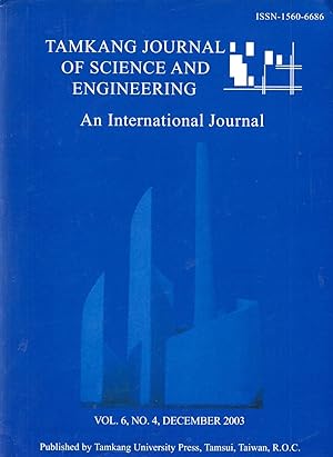 Seller image for Tamkang Journal of Science and Engineering Vol. 6. No. 4 December 2003 for sale by Book Booth