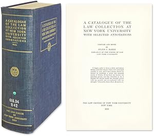 Seller image for A Catalogue of the Law Collection at New York University With. for sale by The Lawbook Exchange, Ltd., ABAA  ILAB