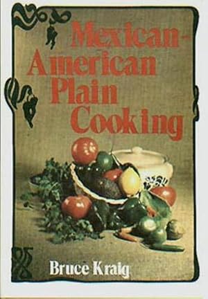 Imagen del vendedor de Mexican-American Plain Cooking a la venta por cookbookjj