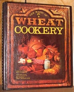 Imagen del vendedor de Magic of Wheat Cookery a la venta por cookbookjj