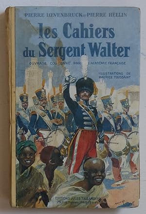 Bild des Verkufers fr Les cahiers du sergent Walter zum Verkauf von Le Rayon populaire