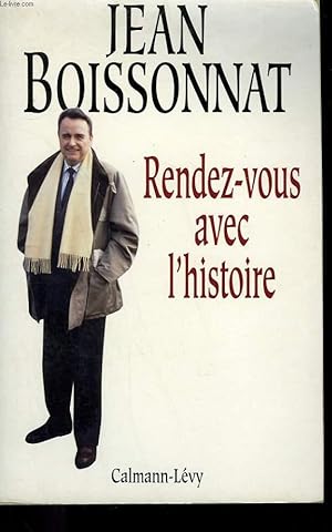 Imagen del vendedor de RENDEZ-VOUS AVEC L'HISTOIRE. a la venta por Le-Livre