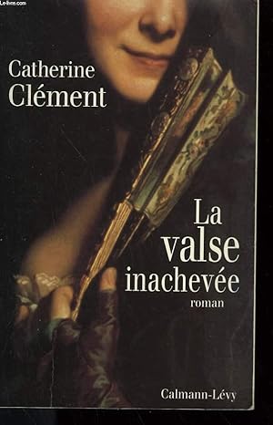 Bild des Verkufers fr LA VALSE INACHEVEE. zum Verkauf von Le-Livre