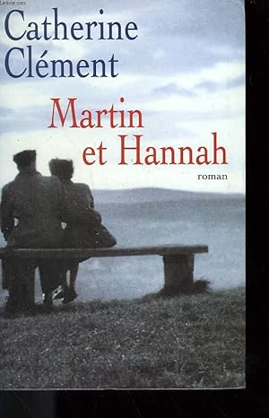 Bild des Verkufers fr MARTIN ET HANNAH. zum Verkauf von Le-Livre