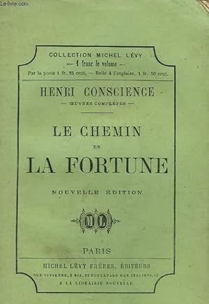 Bild des Verkufers fr LE CHEMIN DE LA FORTUNE. zum Verkauf von Le-Livre