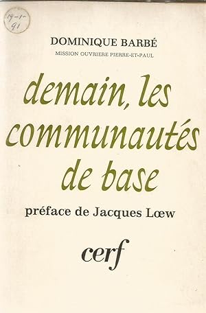 Seller image for Demain, les communauts de base for sale by Joie de Livre