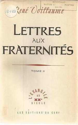 Lettres aux Fraternités - Tome II