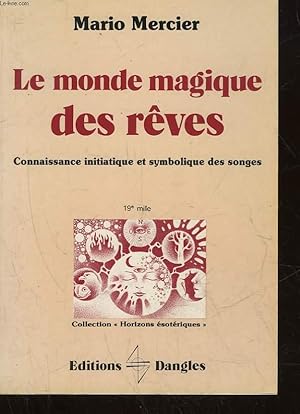 Immagine del venditore per LE MONDE MAGIQUE DES REVES venduto da Le-Livre