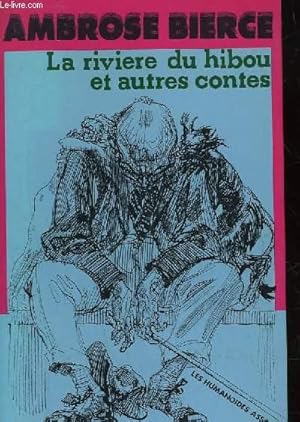 Seller image for LA RIVIERE DU HIBOU ET AUTRES CONTES for sale by Le-Livre