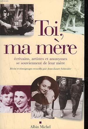 Image du vendeur pour TOI, MA MERE mis en vente par Le-Livre