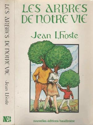 Bild des Verkufers fr Les arbres de notre vie zum Verkauf von JLG_livres anciens et modernes