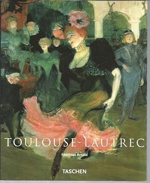 Seller image for Toulouse-Lautrec 1864-1901: The Theatre of Life for sale by Bookfeathers, LLC