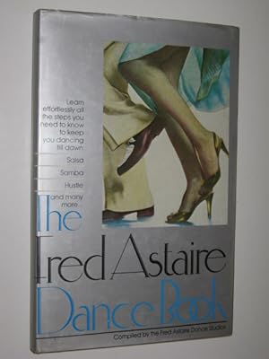 Immagine del venditore per The Fred Astaire Dance Book venduto da Manyhills Books