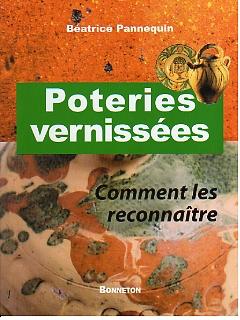 Seller image for Poteries vernisses. Comment les reconnatre. for sale by Bookinerie