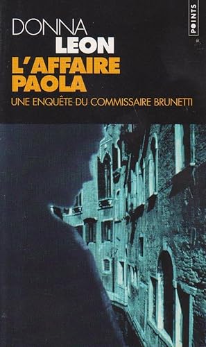 Affaire Paola (L'), une enquête du commissaire Brunetti