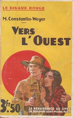 Imagen del vendedor de Vers l'Ouest a la venta por Bouquinerie "Rue du Bac"