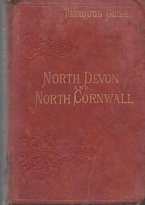 Bild des Verkufers fr Thorough Guide Series North Devon ( including West Somerset ) and North Cornwall from Exmoor to the Scilly Isles. zum Verkauf von Saintfield Antiques & Fine Books