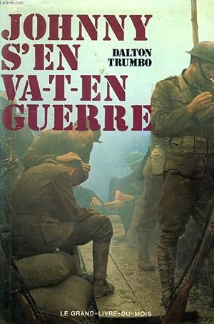 Image du vendeur pour JOHNNY S'EN VA-T-EN GUERRE mis en vente par Le-Livre