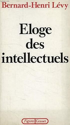 Seller image for ELOGE DES INTELLECTUELS for sale by Le-Livre