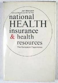 Seller image for National Health Insurance and Health Resources : The European Experience for sale by Resource Books, LLC