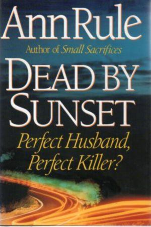 DEAD BY SUNSET Perfect Husband, Perfect Killer?