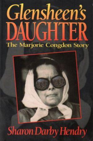 GLENSHEEN'S DAUGHTER The Marjorie Congdon Story