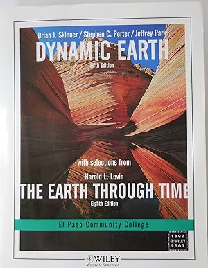 Immagine del venditore per Dynamic Earth: An Introduction to Physical Geology, with Selections from the Earth Through Time venduto da Friends of the Hudson Public Library Ltd