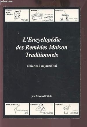 Bild des Verkufers fr L'ENCYCLOPEDIE DES REMEDES MAISON TRADITIONNELS D'HIER ET D'AUJOURD'HUI. zum Verkauf von Le-Livre