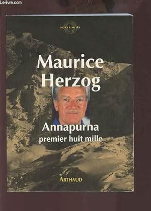 Imagen del vendedor de ANNAPURNA - PREMIER HUIT MILLE. a la venta por Le-Livre