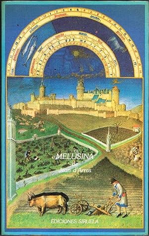 Imagen del vendedor de MELUSINA O LA NOBLE HISTORIA DE LUSIGNAN. a la venta por Asilo del libro