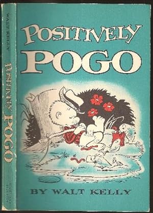Seller image for Positively Pogo for sale by The Book Collector, Inc. ABAA, ILAB