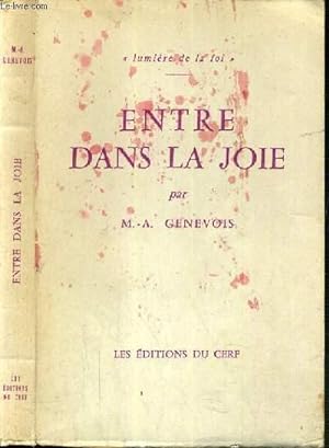 Bild des Verkufers fr ENTRE DANS LA JOIE / COLLECTION LUMIERE DE LA FOI zum Verkauf von Le-Livre