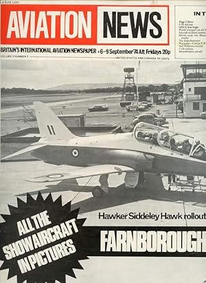 Imagen del vendedor de AVIATION NEWS, VOL. 3, N 7, SEPT. 1974, BRITAIN'S INTERNATIONAL AVIATION NEWSPAPER (Contents: Page 2 News F-5F roll out MRCA first flight World s largest hot-air balloon Aircraft accident summary British team win Biancotto trophy The manufacturers.) a la venta por Le-Livre