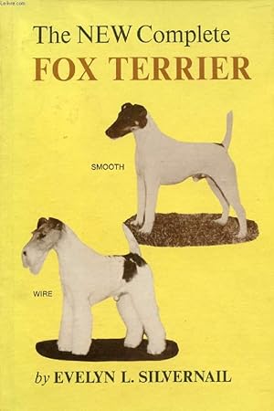 Seller image for THE NEW COMPLETE FOX TERRIER (SMOOTH AND WIRE) for sale by Le-Livre
