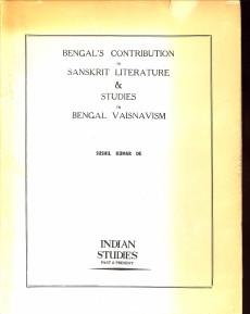 Bild des Verkufers fr Bengal's contribution to Sanskrit literature & studies in Bengal Vaisnavism zum Verkauf von Antiquariaat Parnassos vof