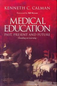 Bild des Verkufers fr Medical education. Past present and future, handling on learning zum Verkauf von Antiquariaat Parnassos vof