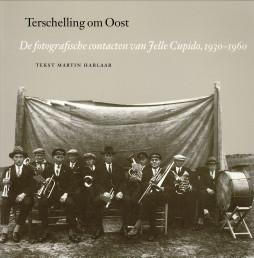 Bild des Verkufers fr Terschelling om oost. De fotografische contacten van Jelle Cupido, 1930 - 1960 zum Verkauf von Antiquariaat Parnassos vof