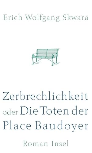 Bild des Verkufers fr Zerbrechlichkeit oder Die Toten der Place Baudoyer : Roman zum Verkauf von AHA-BUCH GmbH