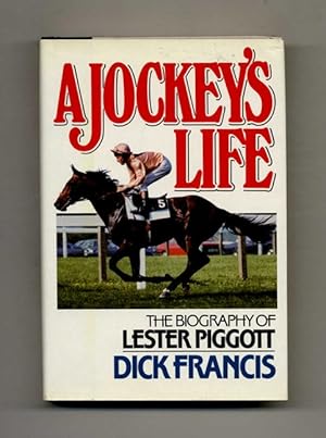 Bild des Verkufers fr A Jockey s Life: the Biography of Lester Piggott zum Verkauf von Books Tell You Why  -  ABAA/ILAB