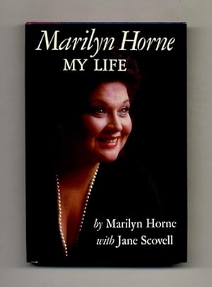 Marilyn Horne: My Life -1st Edition/1st Printing