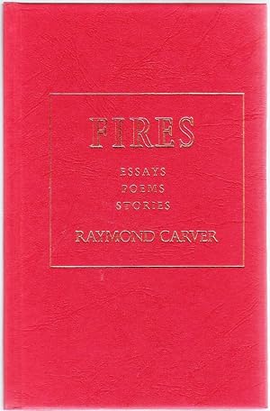 Seller image for FIRES. ESSAYS POEMS STORIES for sale by Charles Agvent,   est. 1987,  ABAA, ILAB