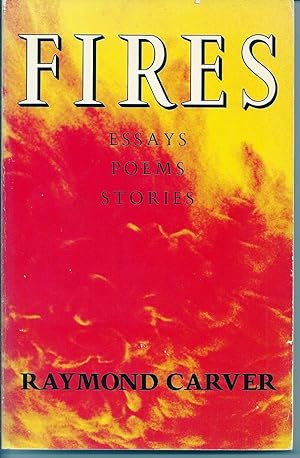 Seller image for FIRES. ESSAYS POEMS STORIES for sale by Charles Agvent,   est. 1987,  ABAA, ILAB