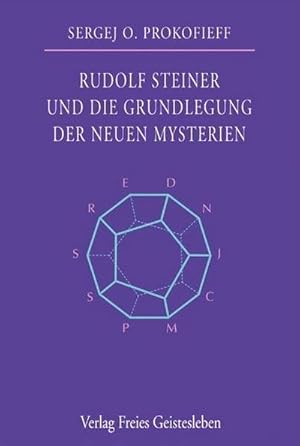 Seller image for Rudolf Steiner und die Grundlegung der neuen Mysterien for sale by AHA-BUCH GmbH