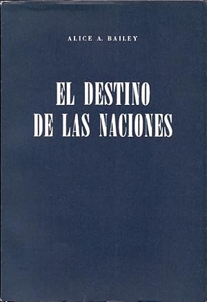 Image du vendeur pour El destino de las Naciones mis en vente par Florida Mountain Book Co.