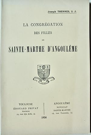 La congrégation des filles de Sainte-Marthe d'Angoulême,