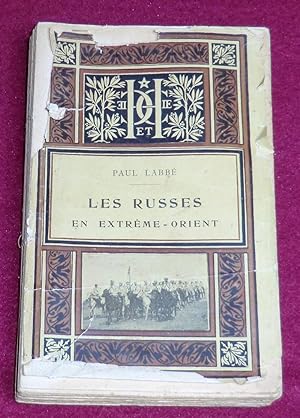 Seller image for LES RUSSES EN EXTREME-ORIENT for sale by LE BOUQUINISTE