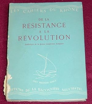 Bild des Verkufers fr DE LA RESISTANCE A LA REVOLUTION - Anthologie de la presse clandestine franaise zum Verkauf von LE BOUQUINISTE